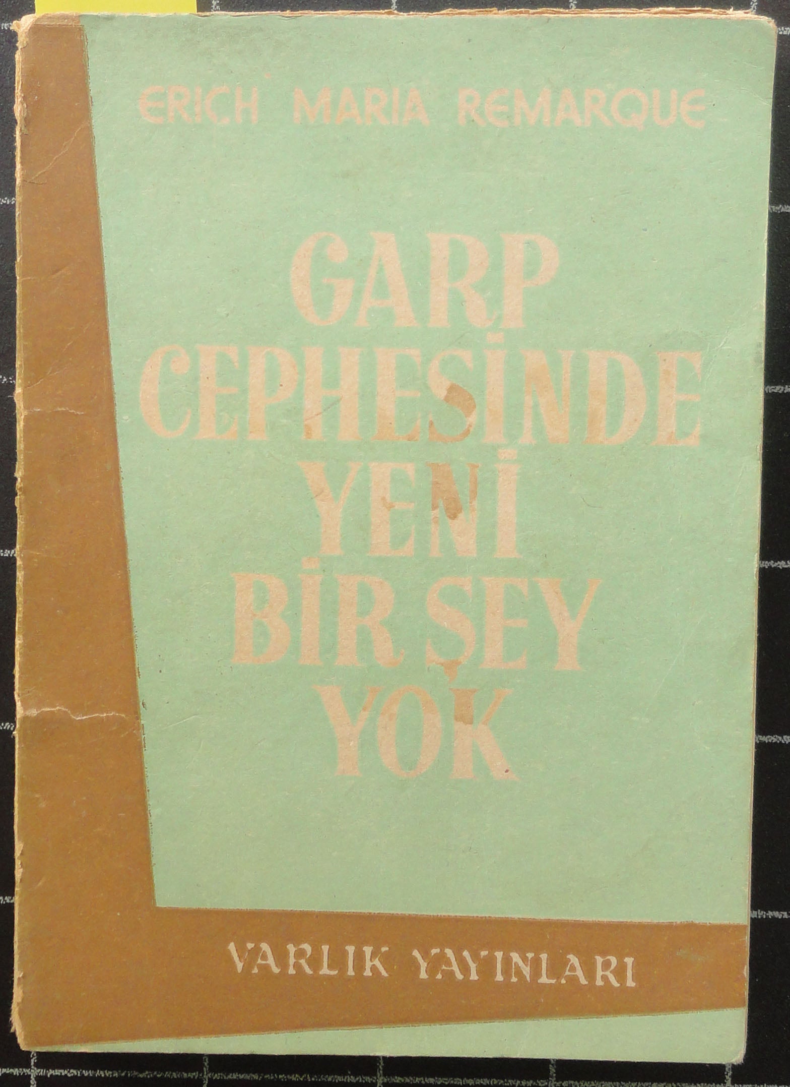 Garp Cephesinde Yeni Bir Şey Yok