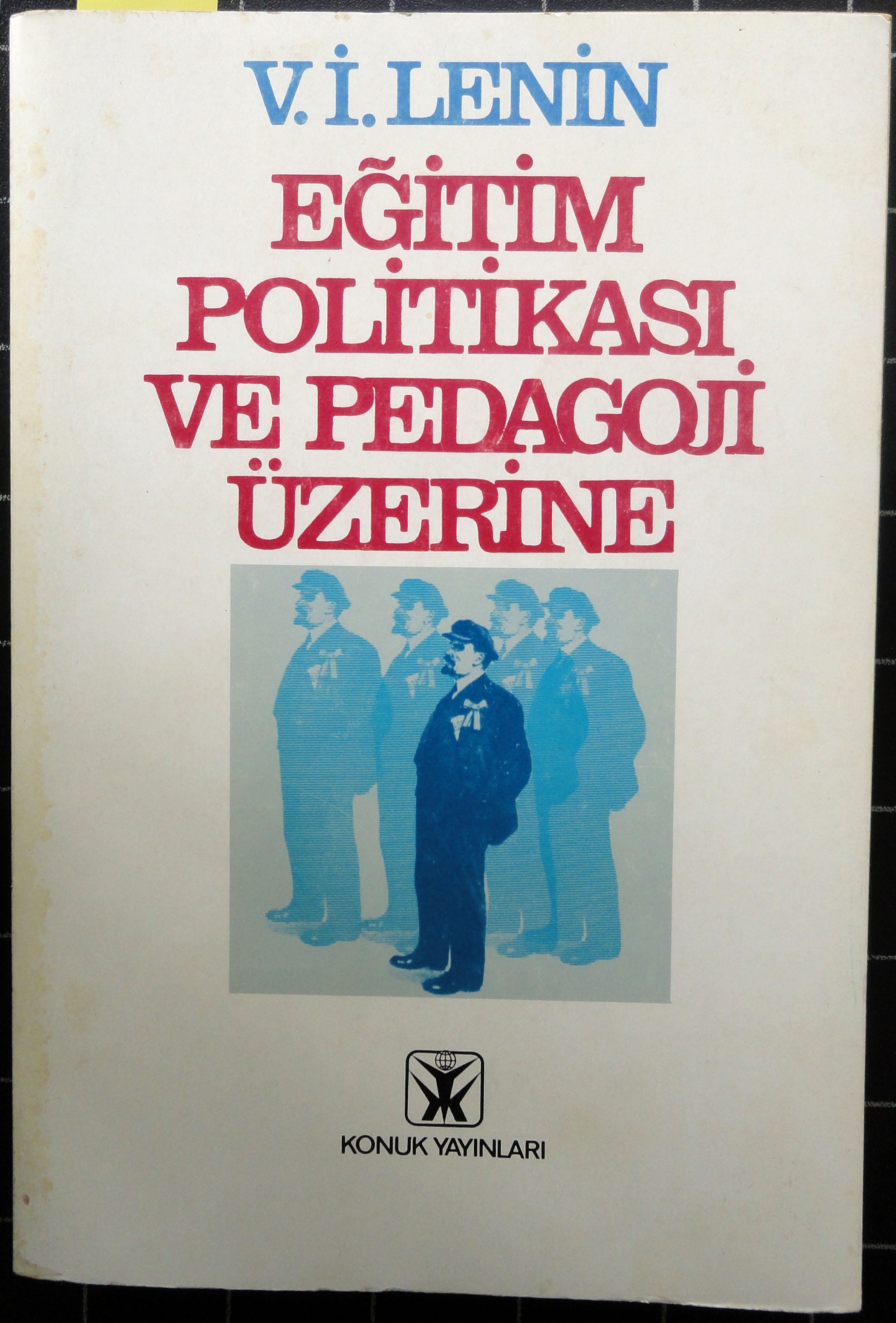 Eğitim Politikası ve Pedagoji Üzerine