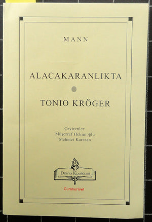 Alacakaranlıkta-Tonio Kröger