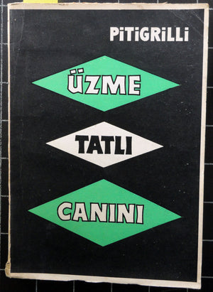 Üzme Tatlı Canını
