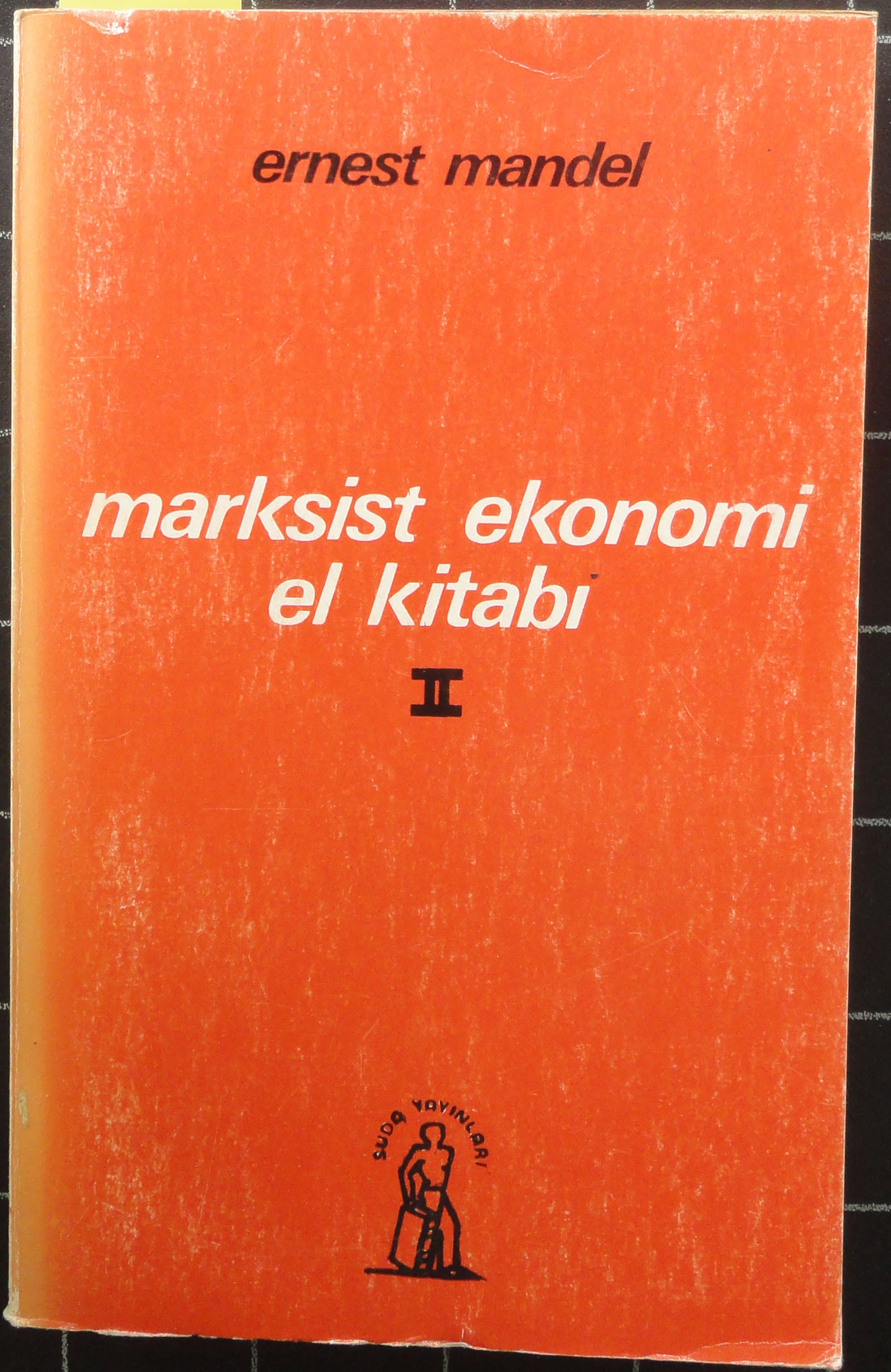 Marksist Ekonomi El Kitabı II