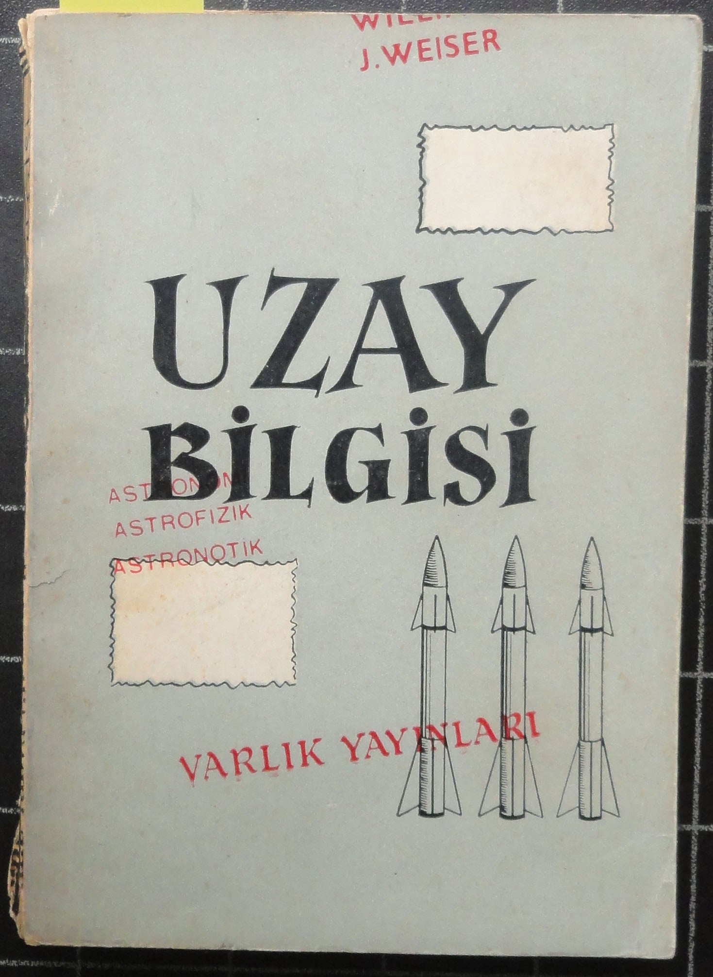 Uzay Bilgisi (The Space Guidebook)