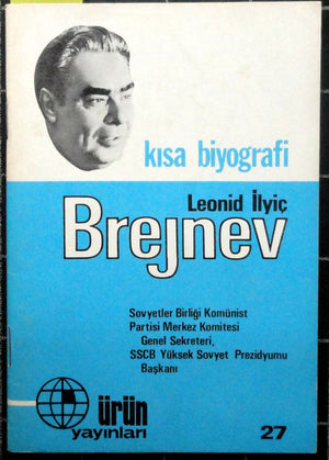 Leonid İlyiç Brejnev Kısa Biyografi