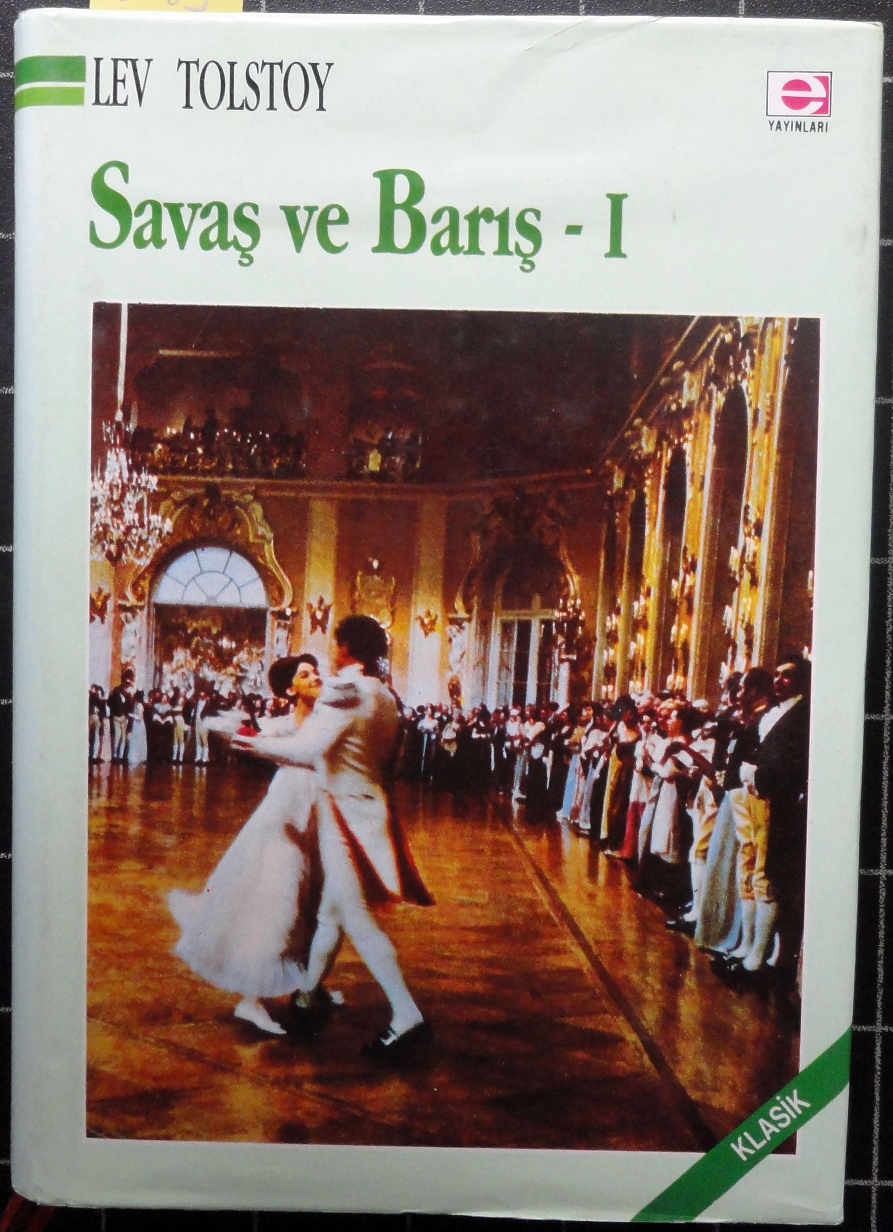 Savaş ve Barış I