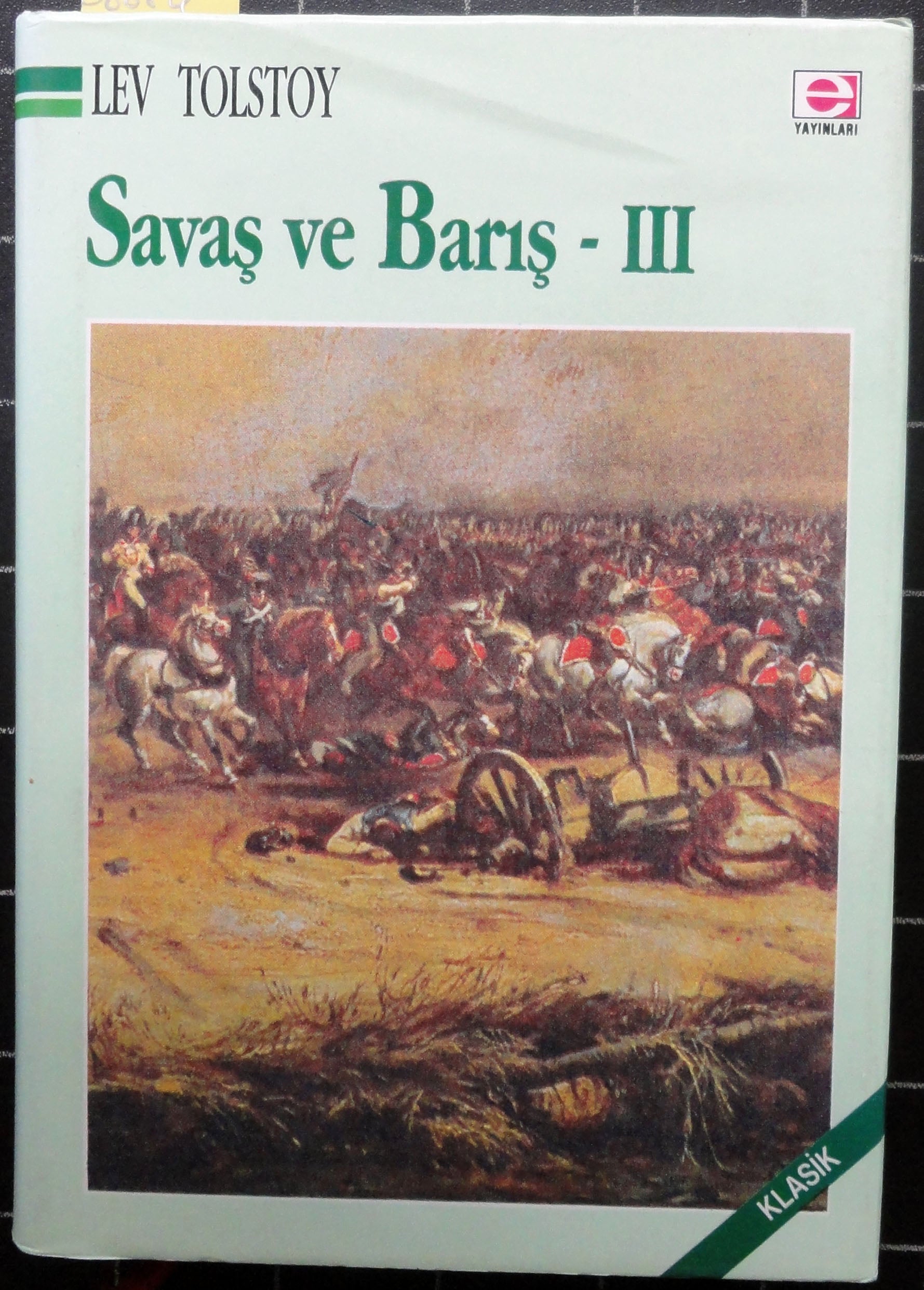 Savaş ve Barış III