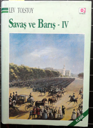 Savaş ve Barış IV