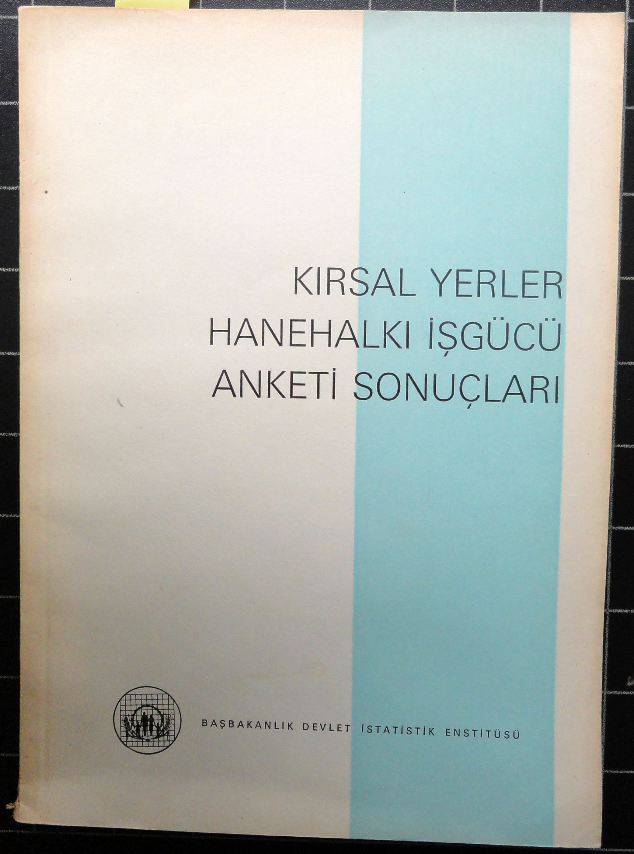 Kırsal Yerler Hanehalkı İşgücü Anketi Sonuçları