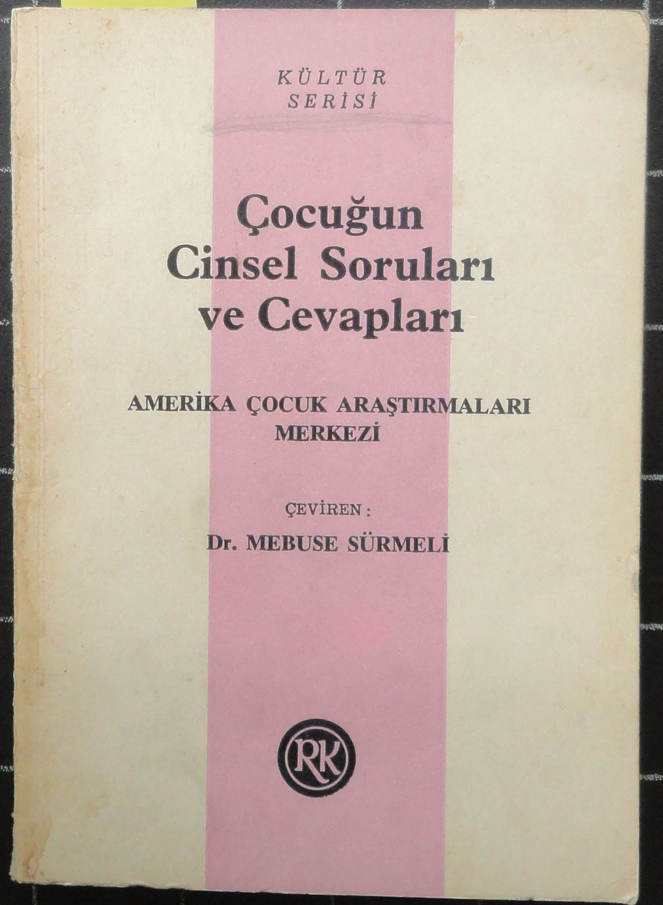 Çocuğun Cinsel Soruları ve Cevapları