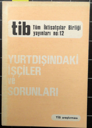 Yurtdışındaki İşçiler ve Sorunları