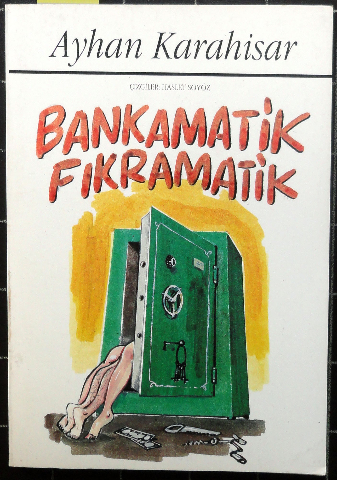 Bankamatik Fıkramatik (Çizgiler: Haslet Soyöz)