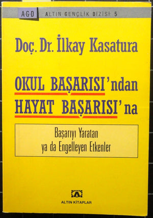 Okul Başarısı'ndan Hayat Başarısı'na