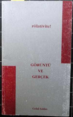 Rölativite Görüntü ve Gerçek