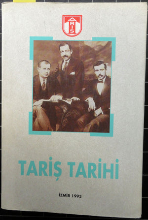 Tariş Tarihi<br>Editör: Zeki Arıkan