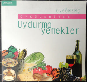 Öyküleriyle Uydurma Yemekler