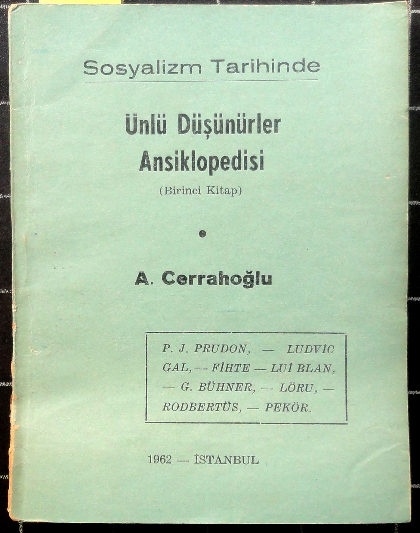 Ünlü Düşünürler Ansiklopedisi (Birinci Kitap)