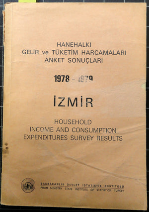 Hanehalkı Gelir ve Tüketim Harcamaları Anket Sonuçları 1978-1979 İzmir