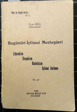 Bugünün İçtimai Mezhepleri Liberalizm Sosyalizm Katolisizm İçtimai İlerleme