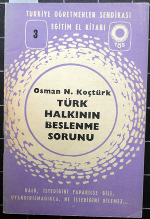 Türk Halkının Beslenme Sorunu
