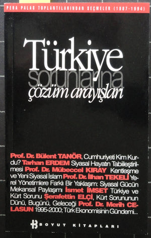 Türkiye Sorunlarına Çözüm Arayışları (Pera Palas Toplantılarından Seçmeler (1987-1994)