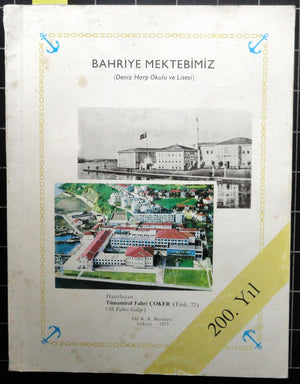 Bahriye Mekteplerimiz (Deniz Harp Okulu ve Lise)