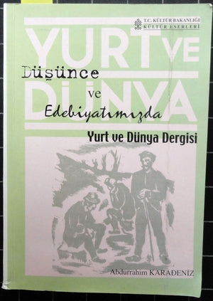 Düşünce ve Edebiyatımızda Yurt ve Dünya Dergisi