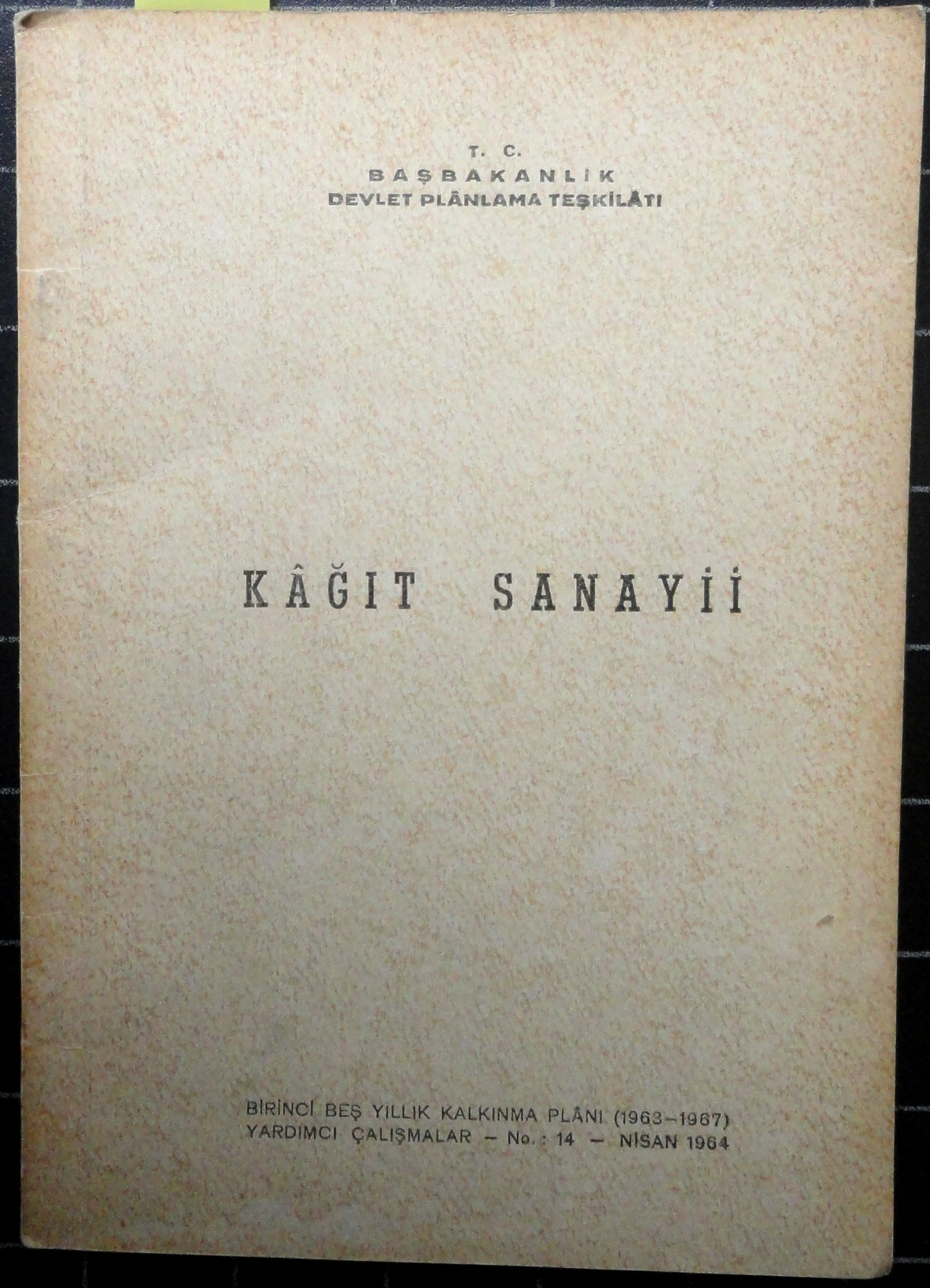 Kağıt Sanayii Birinci Beş Yıllık Kalkınma Planı (1963-1967)