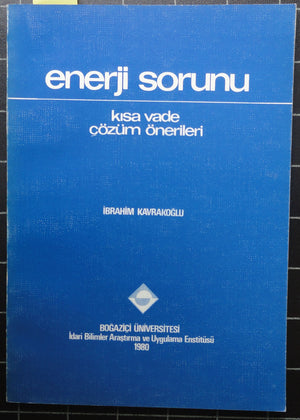 Enerji Sorunu Kısa Vade Çözüm Önerileri