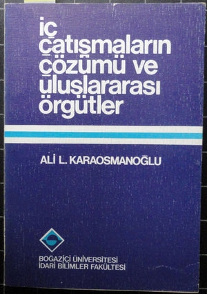 İç Çatışmaların Çözümü ve Uluslararası Örgütler