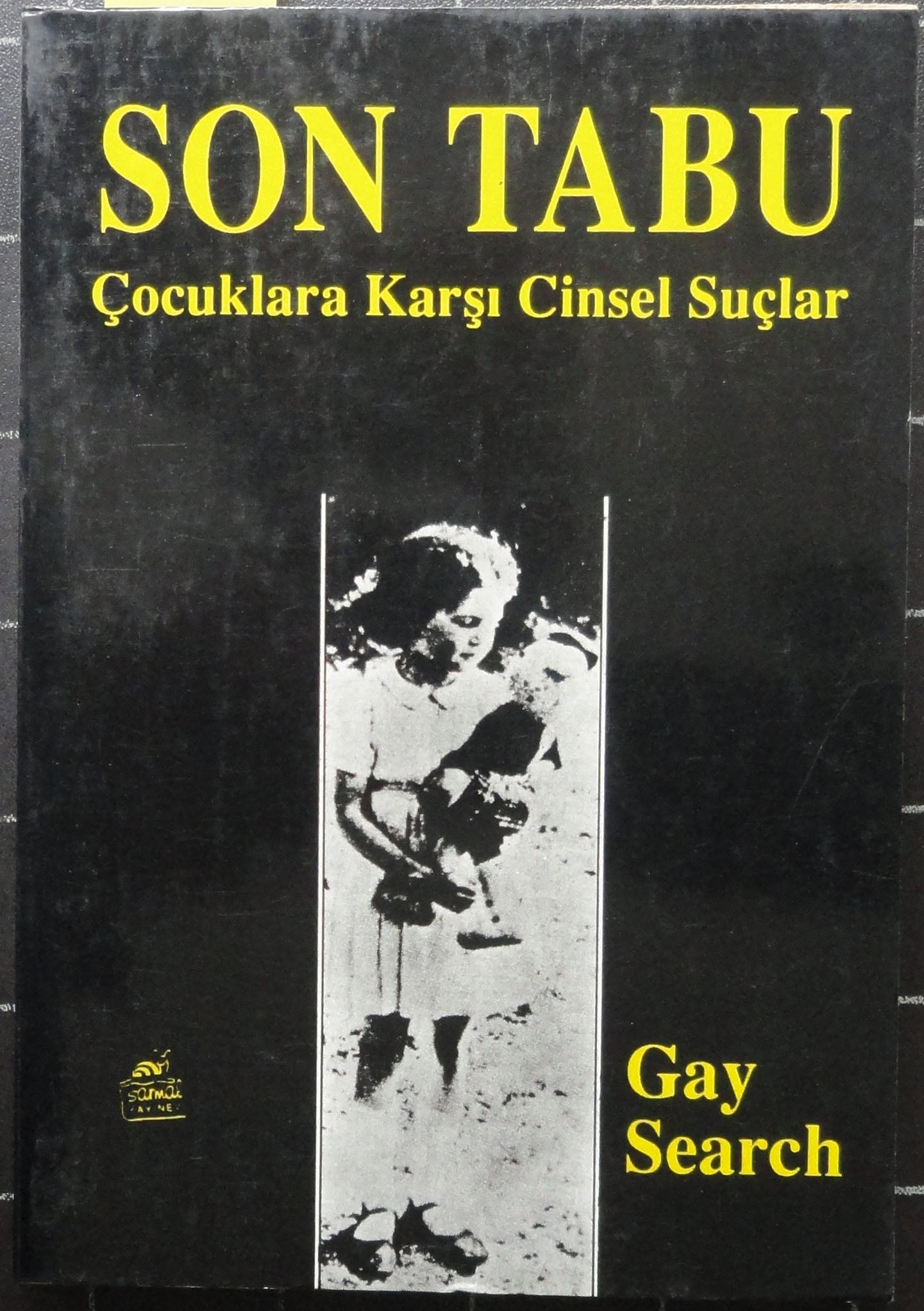 Son Tabu Çocuklara Karşı Cinsel Suçlar
