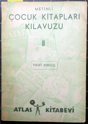 Metinli Çocuk Kitapları Kılavuzu II