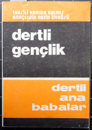 Tahsili Yarıda Kalan Gençlerin Hazin Öyküsü Dertli Gençlik ve Dertli Analar Babalar