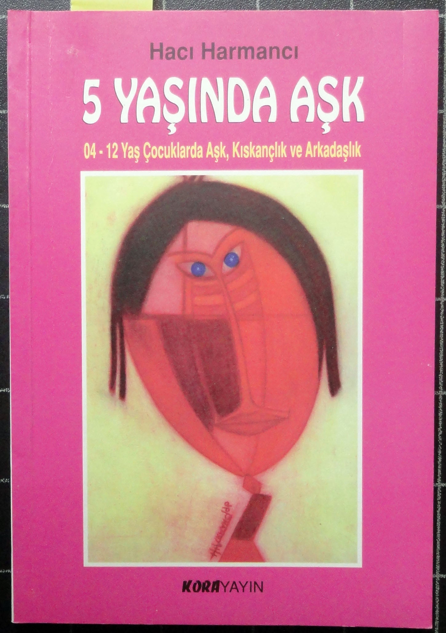 5 Yaşında Aşk 04-12 Yaş Çocuklarda Aşk Kıskançlık ve Arkadaşlık