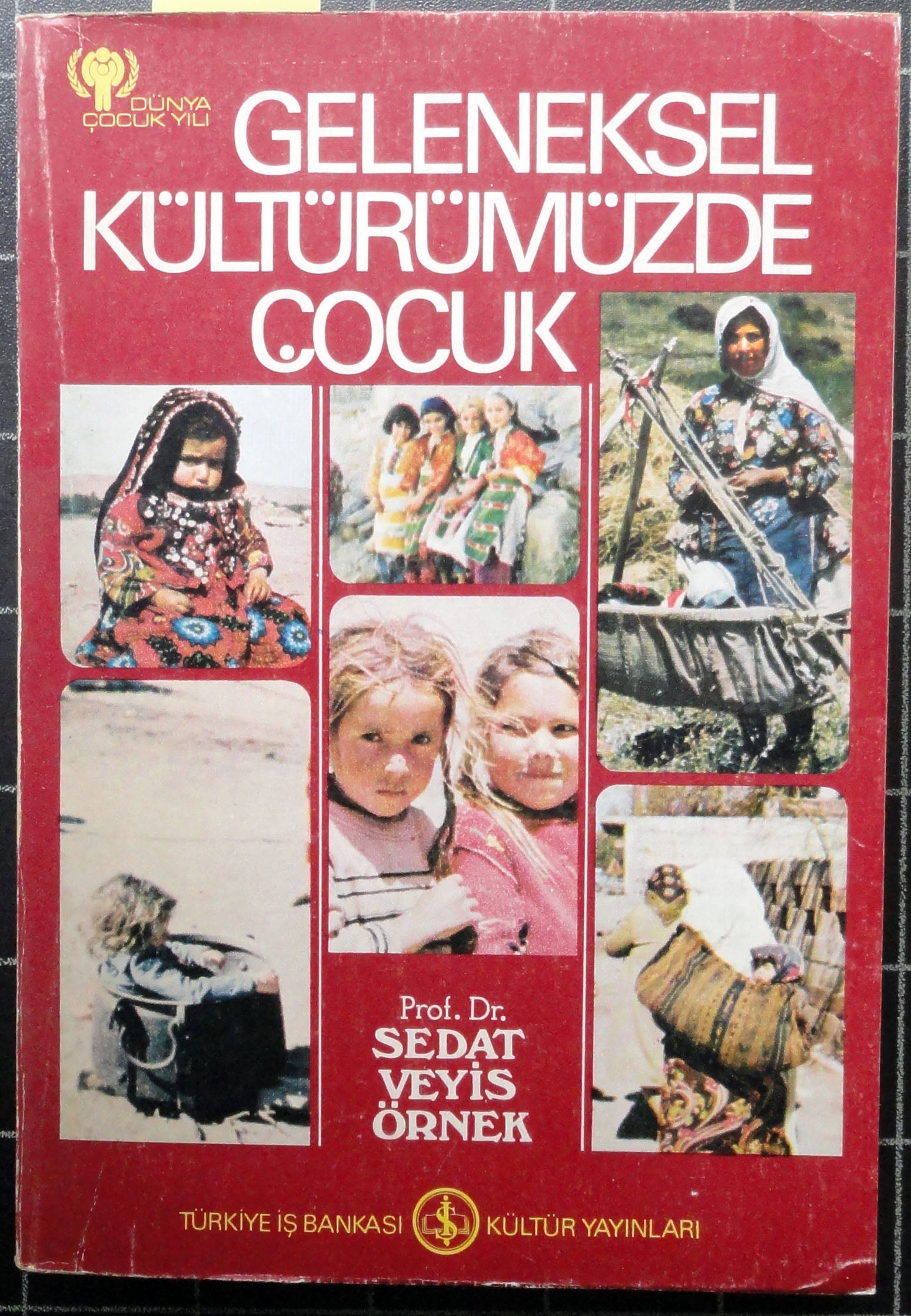 Geleneksel Kültürümüzde Çocuk