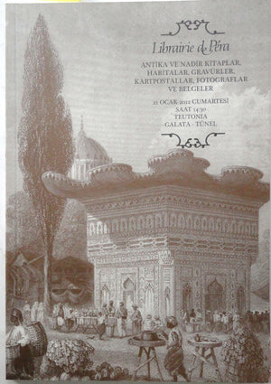 Librairie de Pera - Müzayede - Antika ve Nadir Kitaplar Haritalar Gravürler Karpostallar Fotograflar ve Belgeler
