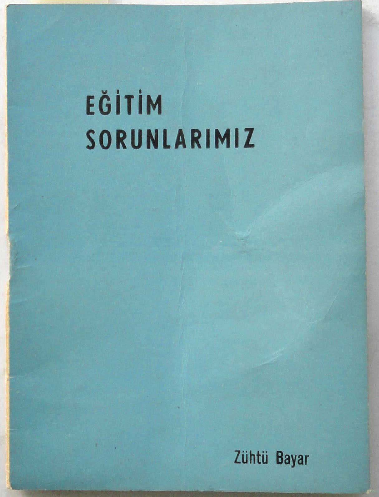 Eğitim Sorunlarımız
