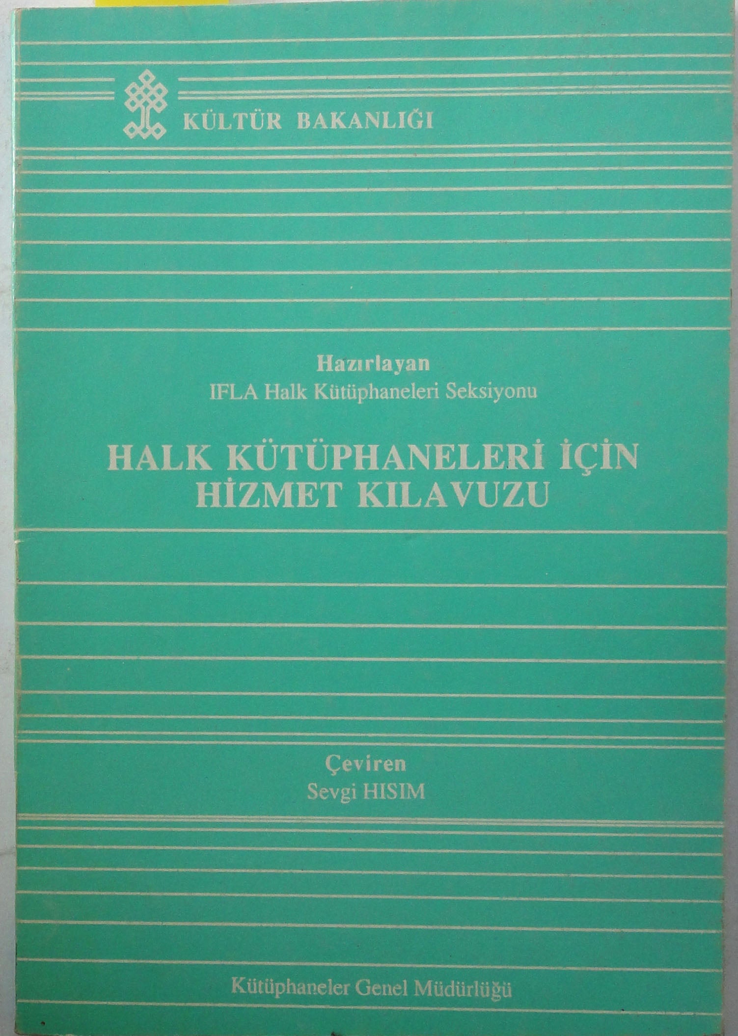 Halk Kütüphaneleri İçin Hizmet Kılavuzu