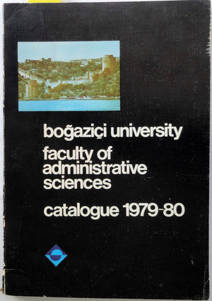 Boğaziçi University Faculty Of Administrative Sciences Catalogue 1979-80