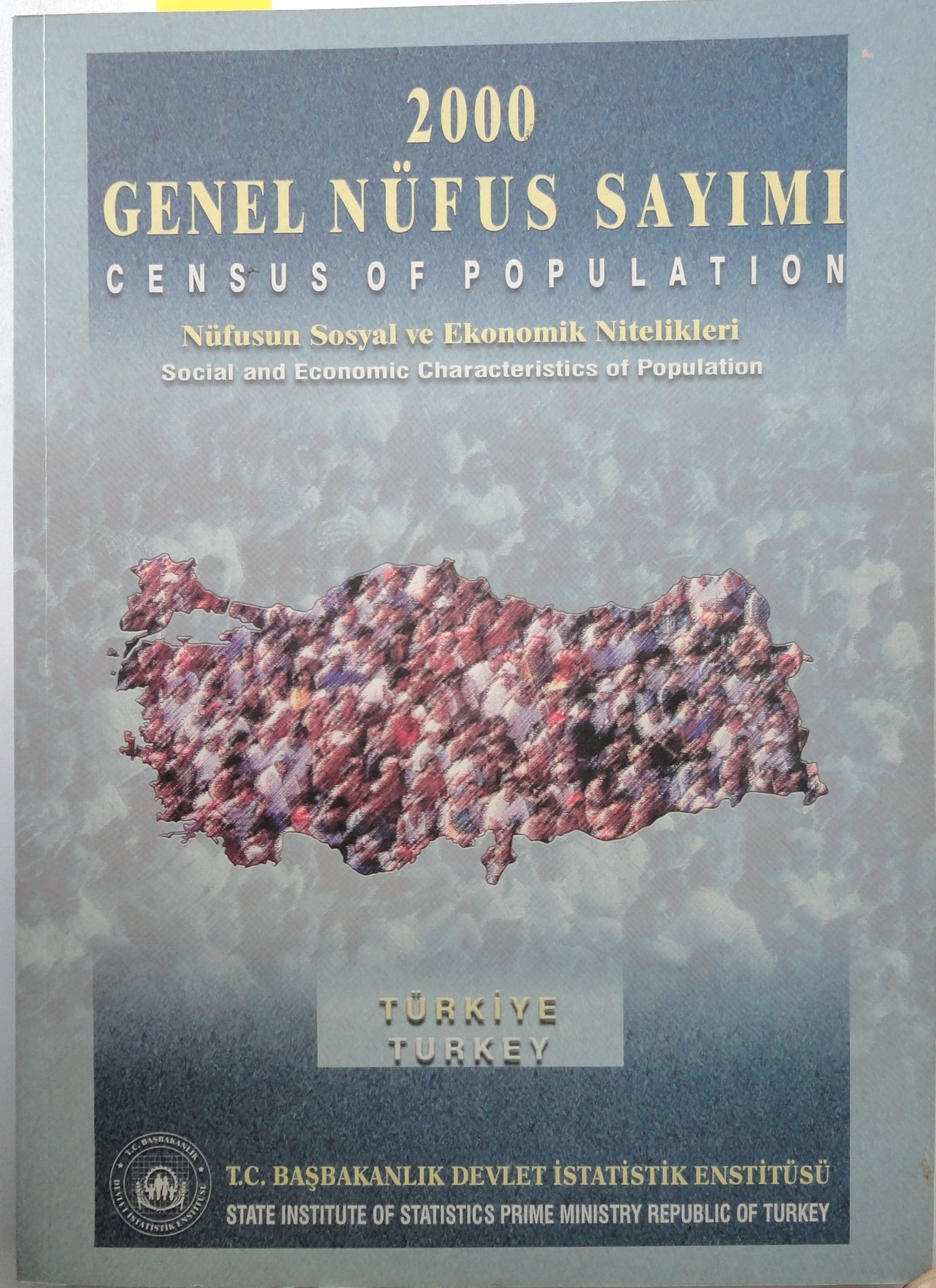 2000 Nüfus Sayımı Nüfusun Sosyal ve Ekonomik Nitelikler