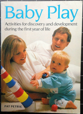 Baby Play Activities For Discovery and development during the first year of life