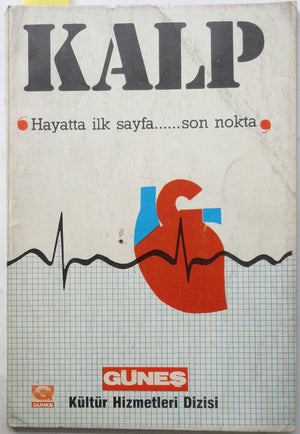Kalp Hayatta İlk Sayfa Son Nokta