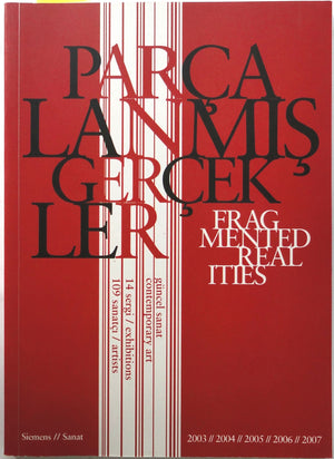 Parçalanmış Gerçekler = Fragmented-Realities Güncel sanat = Contemporary art. 14