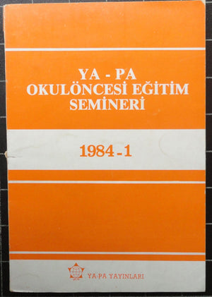 Ya-Pa Okulöncesi Eğitim Semineri 1984-1-