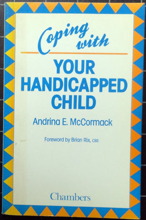 Coping With Your Handicapped Child