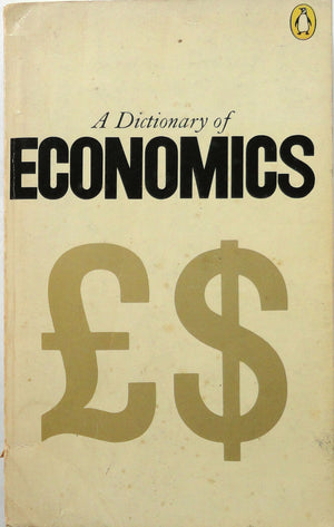 A Dictionary of Economics