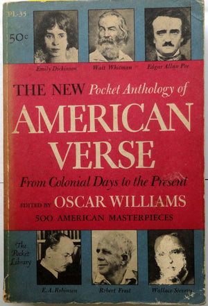 The New Pocket Anthology Of American Verse From Colonial Days to the Present