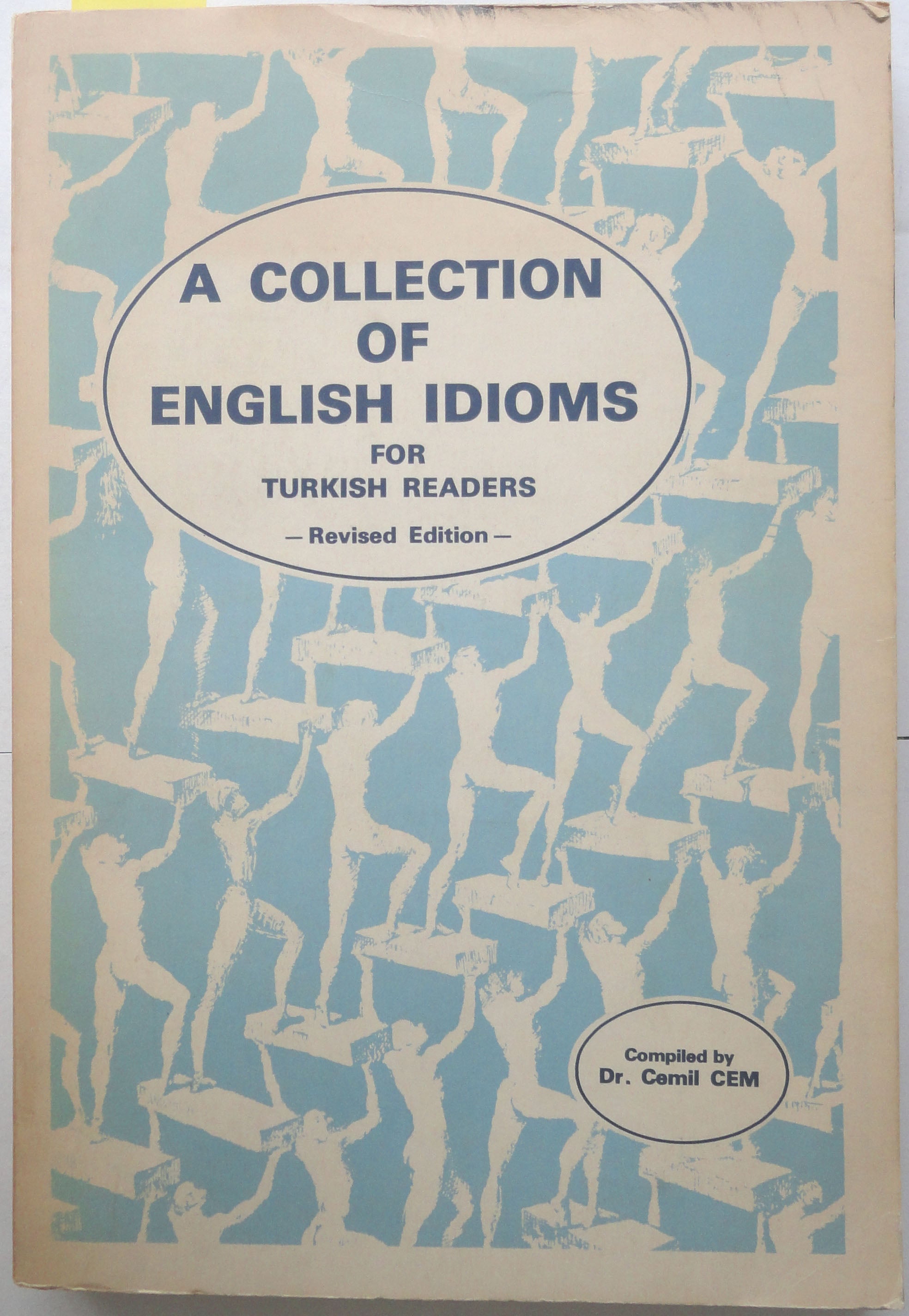 A Collection Of English Idioms For Turkish Readers -Revised Edition-