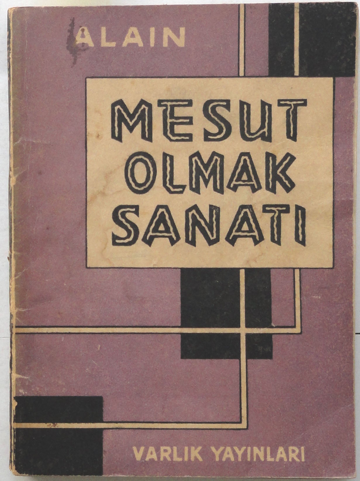 Mesut Olmak Sanatı