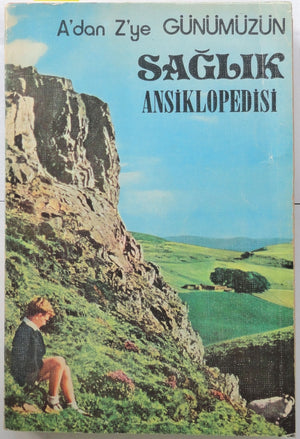 A'dan Z'ye Günümüzün Sağlık Ansiklopedisi