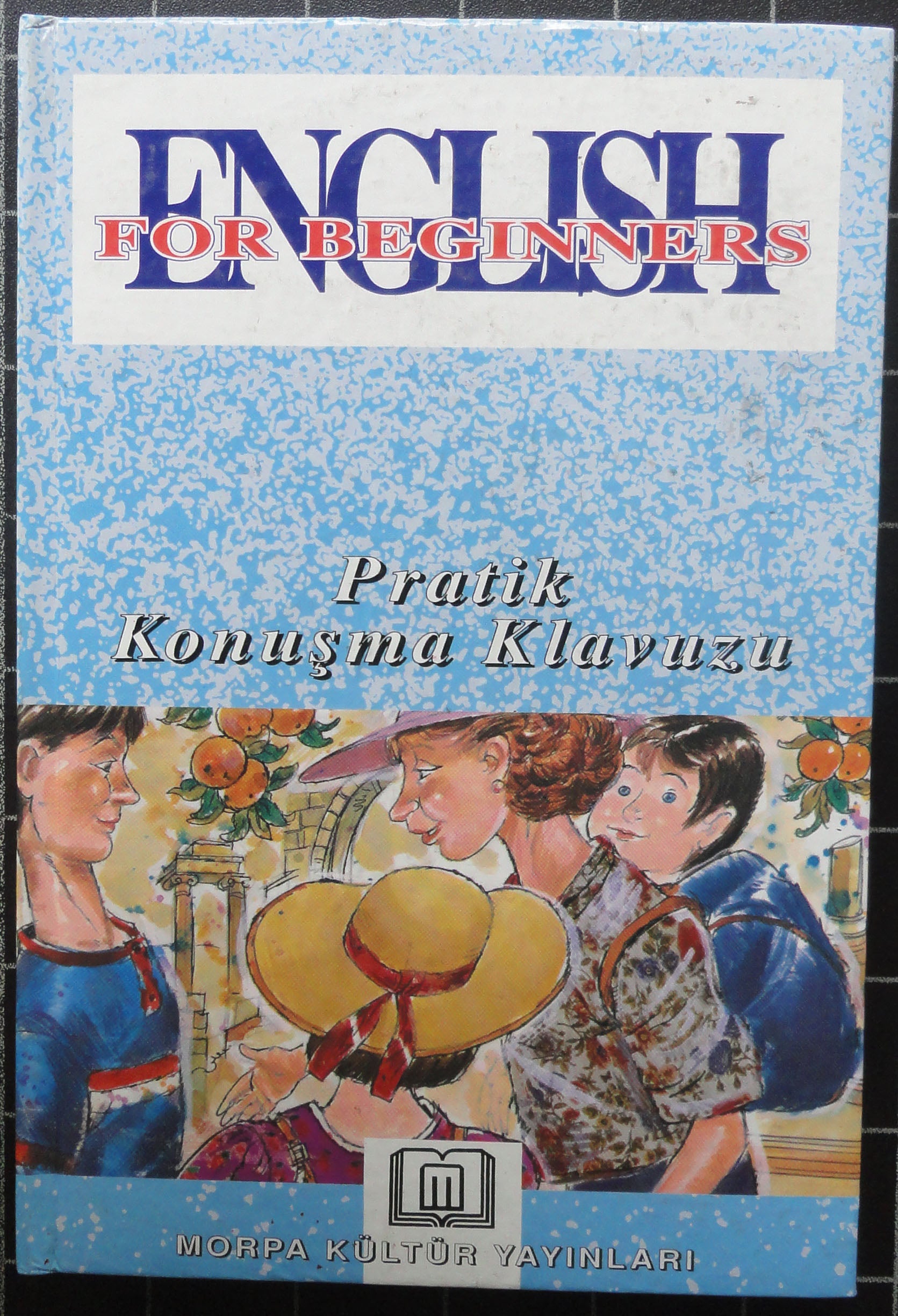 English For Beginners Pratik Konuşma Klavuzu