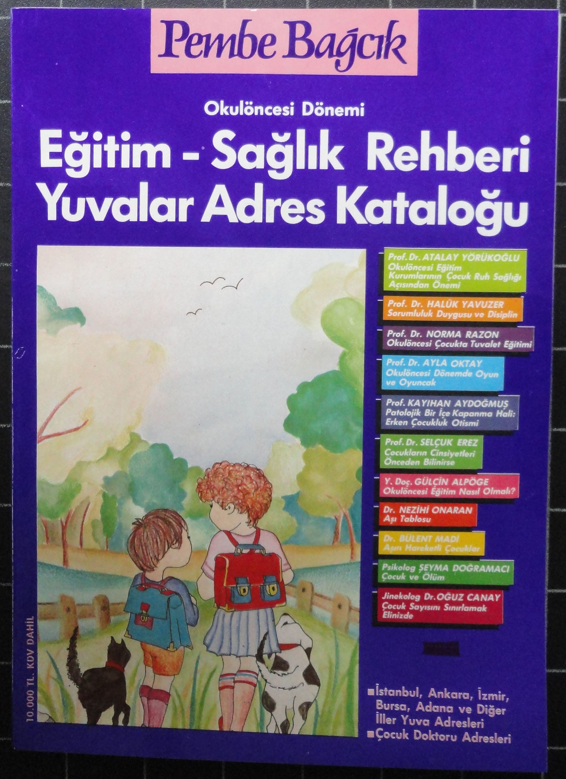 Okulöncesi Dönemi Eğitim-Sağlık Rehberi Yuvalar Adres Kataloğu Özel Sayı
